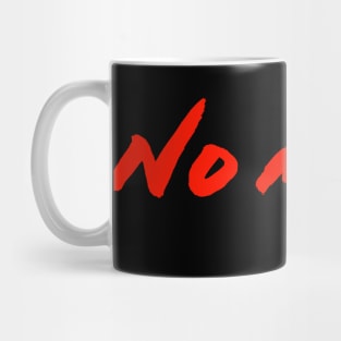 No Mercy Mug